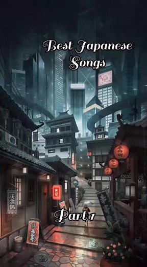 Best Japanese Songs Part 1 Compilation
