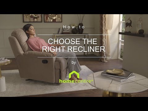 How to choose a recliner