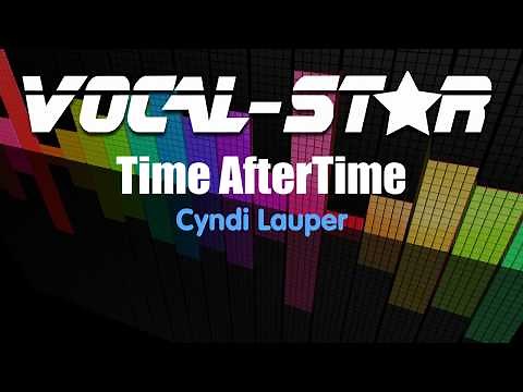 Cyndi Lauper - Time After Time (Karaoke Version) with Lyrics HD Vocal-Star Karaoke