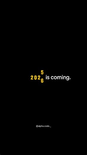 AlphaCode | Mindset on Instagram: "2026 is coming.. .. #motivation #sucess #fyp #virel #2026"