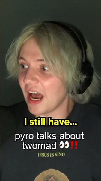Pyro Talks About Twomad 👀‼️