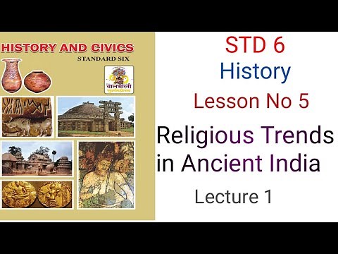 STD-6 History Lesson no-5 Religious Trends in Ancient India (Lecture 1)