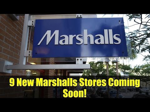 9 New Marshalls Stores Coming Soon! | Locations & Opening Dates