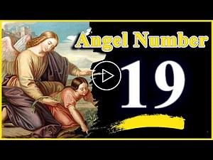 Angel Number 19 Meaning | Why Are You Seeing 19? | Numerologybox