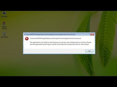 chrome crash side by side configuration error. How to fix 2017