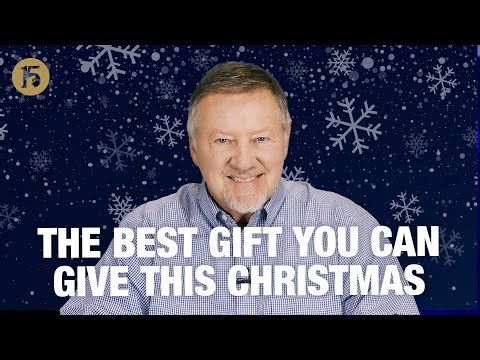 The Best Gift You Can Give This Christmas | Give Him 15: Daily Prayer with Dutch | December 18, 2025
