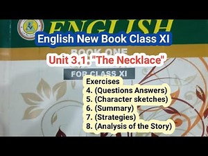 Unit 3.1 "The Necklace" (Exercises 4,5,6,7 and 8 solved). English XI