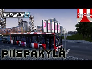 Bus Simulator 18 - Piispakylä Map Mod - Configuring and Driving