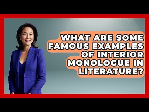 What Are Some Famous Examples Of Interior Monologue In Literature? - Literary Icons