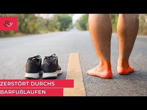 Zerstört durch Barfußlaufen