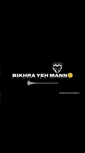Bikhra song✨ || lyrical video || Rovalio || Abdul Hanan #blackscreen #whatsappstatus #creativelyrics