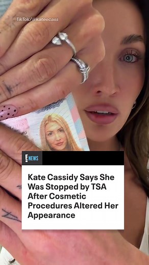 Kate Cassidy Stopped at Airport Over Cosmetic Procedure ID Mismatch
