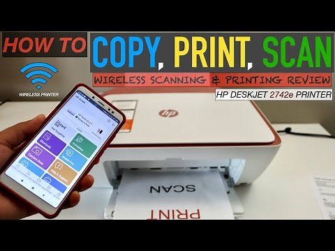 How To Scan, Print & Copy With HP DeskJet 2742e Printer ?
