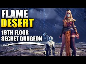Throne and Liberty Exploding Flame Desert Wizard BOSS Guide (Secret Dungeon 18th Floor)