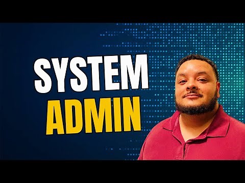 What is a System Administrator?
