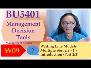 Waiting Line Models: Multiple Servers - 1 - Introduction (Part 2/3)