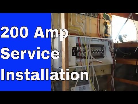 Installing A 200 Amp Electrical Service