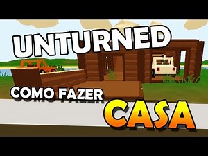 Unturned - How to Make a House