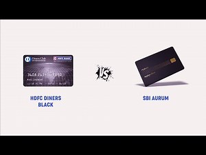 HDFC Diners Black vs. SBI Aurum Credit Card: Reward points, eligibility, features, fees, and more