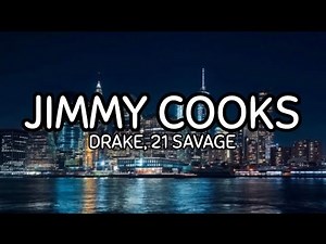 Drake - Jimmy Cooks ft. 21 Savage (Clean - Lyrics)