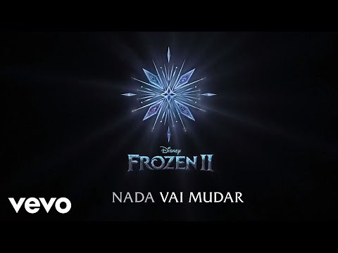 Nada Vai Mudar (De "Frozen 2"/Lyric Video)