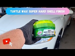 Turtle Wax Super Hard Shell Finish test