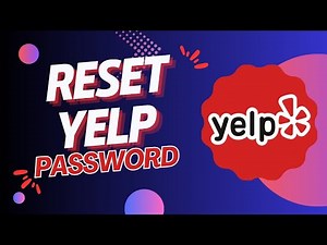 Yelp Password Reset Guide: Fix Login Issues Instantly