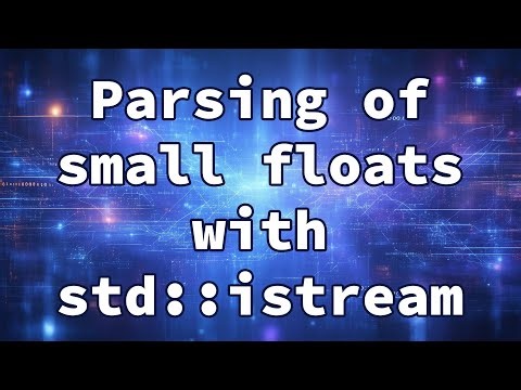 Parsing of small floats with std::istream