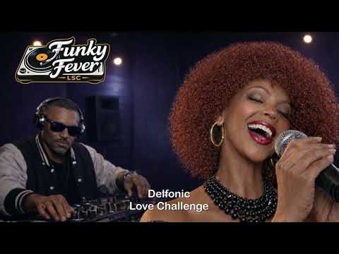 Delfonic - Love Challenge