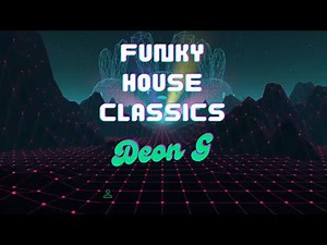 Funky House Classics Mix ft music from the 2000s.