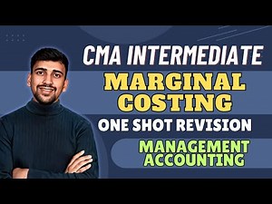 Marginal Costing | CMA Intermediate group 2 | Management Accounting