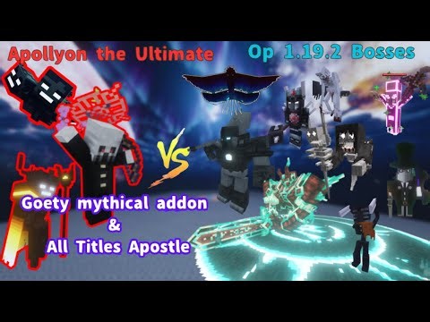 Apollyon the Ultimate [ Goety mythical addon & All Titles Apostle] vs OP 1.19.2 Bosses