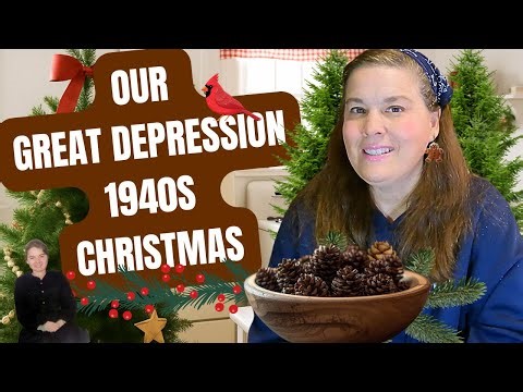 Celebrating Christmas the Great Depression Way | Simple Homestead Life