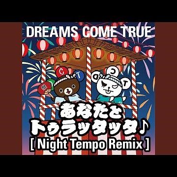 Anata To Tu Lat Tat Ta (Night Tempo Remix)