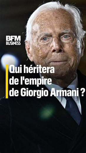 Qui héritera de l'empire de Giorgio Armani ? 💰 Le testament de Giorgio Armani stipule que 15% de son empire reviendra à un autre groupe de luxe. Ce sera soit LVMH, soit L'Oréal, soit Essilorluxottica. Trois candidats pour trois visions très différentes du luxe. 💬 Eric Briones, directeur général du Journal du luxe #business #economie #armani | BFM Business