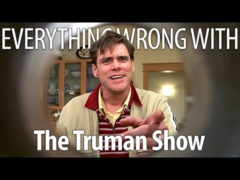 Everything Wrong With The Truman Show In 22 Minutes Or Less