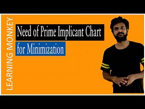 Need of Prime Implicant Chart for Minimization || Lesson 68 || Digital Electronics | Learning Monkey