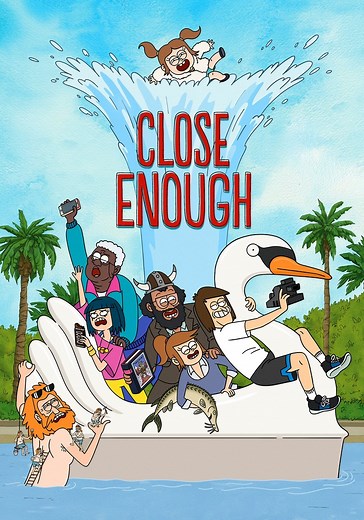 Close Enough - watch tv show streaming online