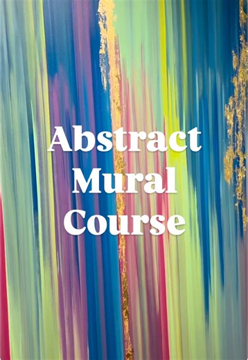 Abstract Mural Course: Transform Your Walls Creatively