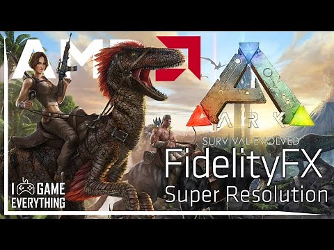 ARK: Survival Evolved - FPS Boost with AMD FidelityFX Super Resolution