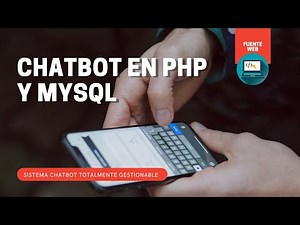 CHATBOT EN PHP Y MySQL | FUENTE WEB