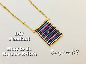 How to do Square Stitch. The Easiest Tutorial ever 👍🏻Square Stitch Pendant.DIY Beaded Pendant