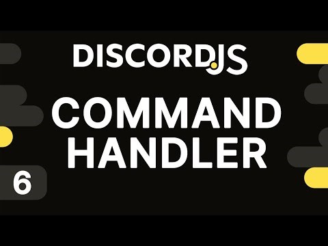 Discord Bot from scratch in DiscordJS (#6) Command Handler - Command Management