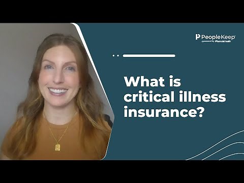 What is critical illness insurance?