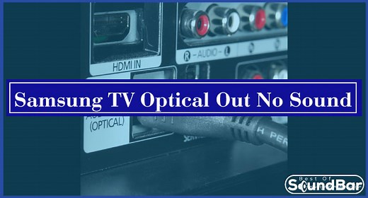 Samsung TV Optical Out No Sound - Solved