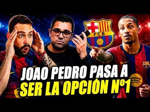 💣¡BOMBAZO! JOAO PEDRO PASA a SER la OPCIÓN Nº1 del BARÇA ¡DECO YA NEGOCIA con el CHELSEA!