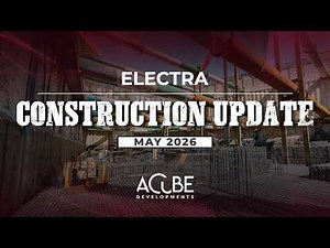 Electra Construction Update (May 2026)