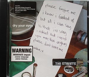 The Streets - Dry Your Eyes