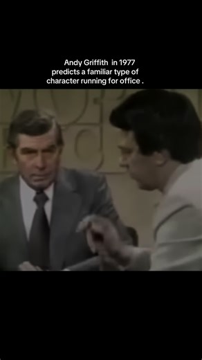 Andy Griffith predicts a familiar type of character running for office .