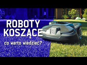 ROBOT KOSZĄCY. Husqvarna, Gardena, Stiga, Honda...